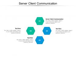 Server client communication ppt powerpoint presentation ideas guidelines cpb