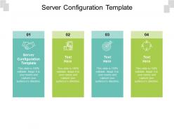 Server configuration template ppt powerpoint presentation slides designs download cpb