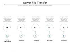 Server file transfer ppt powerpoint presentation show deck cpb