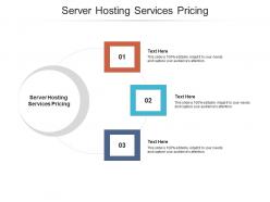 Server hosting services pricing ppt powerpoint presentation ideas inspiration cpb