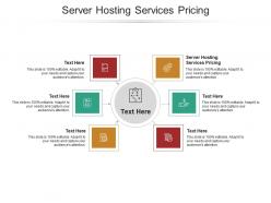Server hosting services pricing ppt powerpoint presentation model visual aids cpb