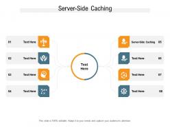 Server side caching ppt powerpoint presentation show pictures cpb