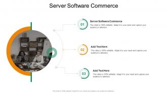 Server Software Commerce In Powerpoint And Google Slides Cpb