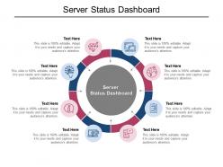Server status dashboard ppt powerpoint presentation styles design ideas cpb