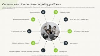 Serverless Computing Common Uses Of Serverless Computing Platforms