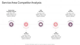 Service Area Competitor Analysis In Powerpoint And Google Slides Cpb