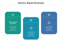 Service based business ppt powerpoint presentation gallery graphics example cpb