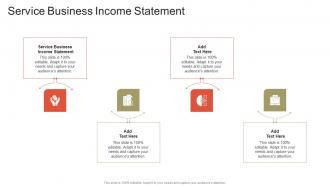 Service Business Income Statement In Powerpoint And Google Slides Cpb