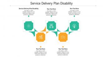 Service delivery plan disability ppt powerpoint presentation layouts clipart cpb