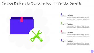 Service Delivery To Customer Icon In Vendor Benefits
