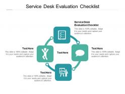Service desk evaluation checklist ppt powerpoint presentation outline structure cpb