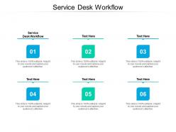 Service desk workflow ppt powerpoint presentation gallery tips cpb