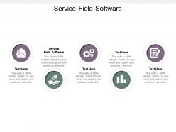 Service field software ppt powerpoint presentation inspiration tips cpb