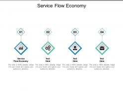 Service flow economy ppt powerpoint presentation file topics cpb