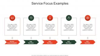 Service Focus Examples In Powerpoint And Google Slides Cpb