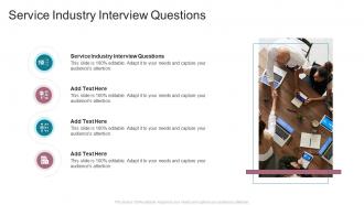 Service Industry Interview Questions In Powerpoint And Google Slides Cpb