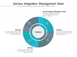 Service integration management siam ppt powerpoint presentation gallery sample cpb