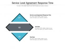Service level agreement response time ppt powerpoint presentation ideas slides cpb
