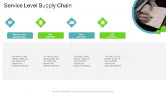 Service Level Supply Chain In Powerpoint And Google Slides Cpb