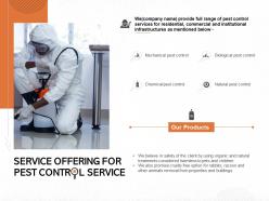 Service offering for pest control service ppt powerpoint presentation ideas portfolio