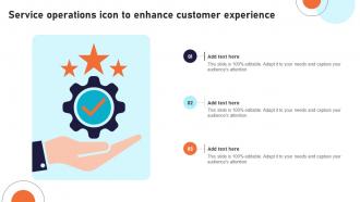 Service Operations Icon To Enhance Customer Experience