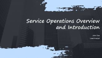 Service Operations Overview And Introduction PPT Information ACP