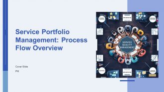 Service Portfolio Management Process Flow Overview PPT Information AT