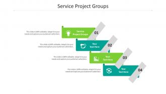 Service project groups ppt powerpoint presentation infographic template guide cpb