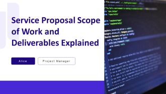 Service Proposal Scope Of Work And Deliverables Explained PPT Template AT