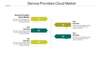 Service providers cloud market ppt powerpoint presentation summary file formats cpb