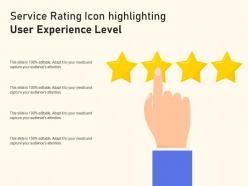 Service rating icon highlighting user experience level