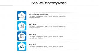 Service recovery model ppt powerpoint presentation professional samples cpb