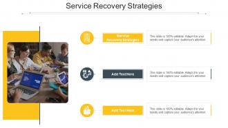 Service Recovery Strategies Ppt Powerpoint Presentation Slides Topics Cpb