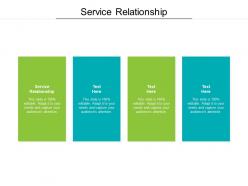 Service relationship ppt powerpoint presentation inspiration portfolio cpb