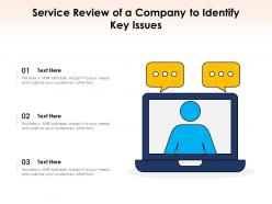 Service Review Of A Company To Identify Key Issues