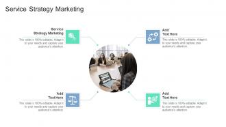 Service Strategy Marketing In Powerpoint And Google Slides Cpb