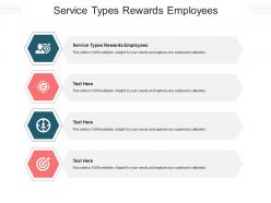 Service types rewards employees ppt powerpoint presentation infographics picture cpb