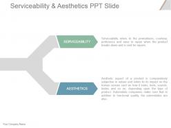 Serviceability and aesthetics ppt slide