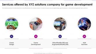 Services Offered By Xyz Solutions Company Game Development Fundraising ...