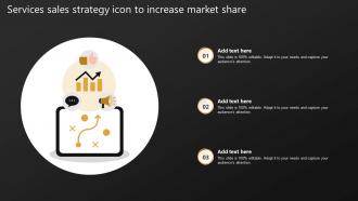 Services Sales Strategy Icon To Increase Market Share
