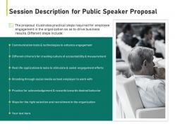 Session description for public speaker proposal ppt powerpoint presentation visual aids styles