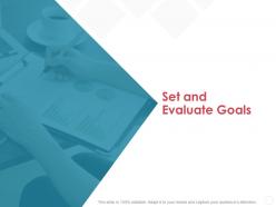 Set and evaluate goals planning management ppt powerpoint presentation show graphics design