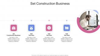 Set Construction Business In Powerpoint And Google Slides Cpb