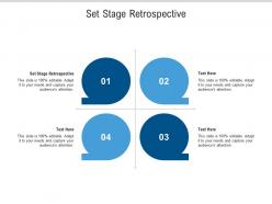 Set stage retrospective ppt powerpoint presentation ideas example topics cpb
