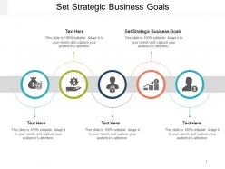 Set strategic business goals ppt powerpoint presentation icon example introduction cpb