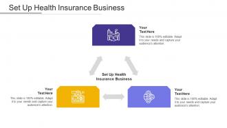 Set up health insurance business ppt powerpoint presentation ideas example cpb
