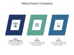 Setting direction competency ppt powerpoint presentation gallery portfolio cpb