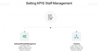 Setting kpis staff management ppt powerpoint presentation styles information cpb