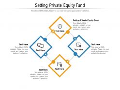 Setting private equity fund ppt powerpoint presentation file gridlines cpb