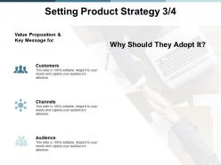 Setting product strategy audience ppt powerpoint presentation summary tips